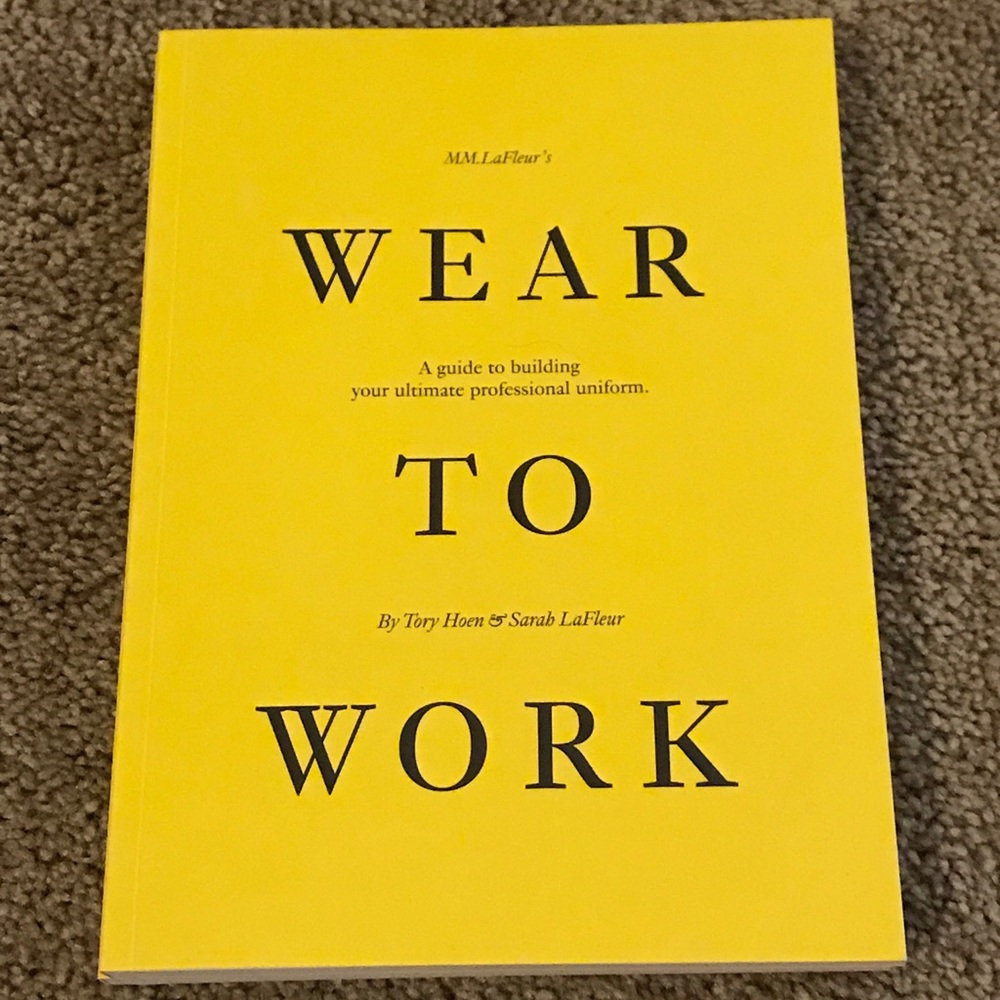Wear to Work by Tory Hoen & Sarah LaFleur